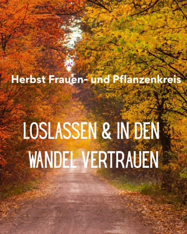 Loslassen Kräuter Heilkräuter Kakaozeremonie Wandel Kräuterwissen Yoga Meditation Ritual Räuchern heimische Pflanzen